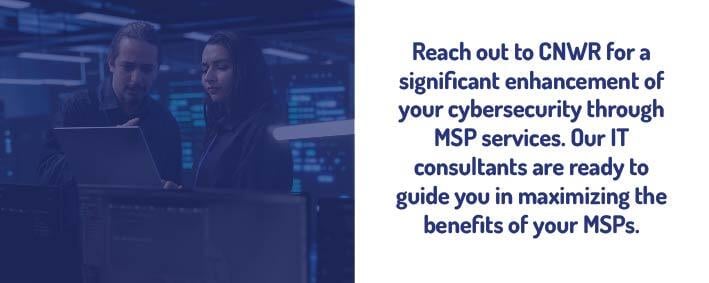 Integrating MSPs into your Business Will Boost Your Cybersecurity