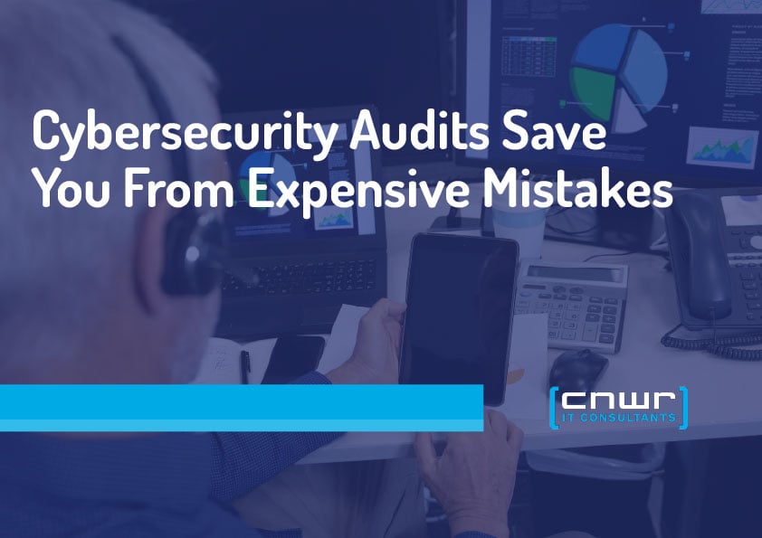 How Smart Cybersecurity Audits Save You From Expensive Mistakes