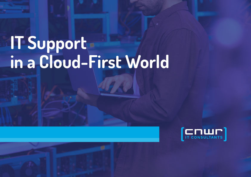 IT Support in a Cloud-First World: And Why Cloud-Savvy MSPs Are the Backbone of Modern IT