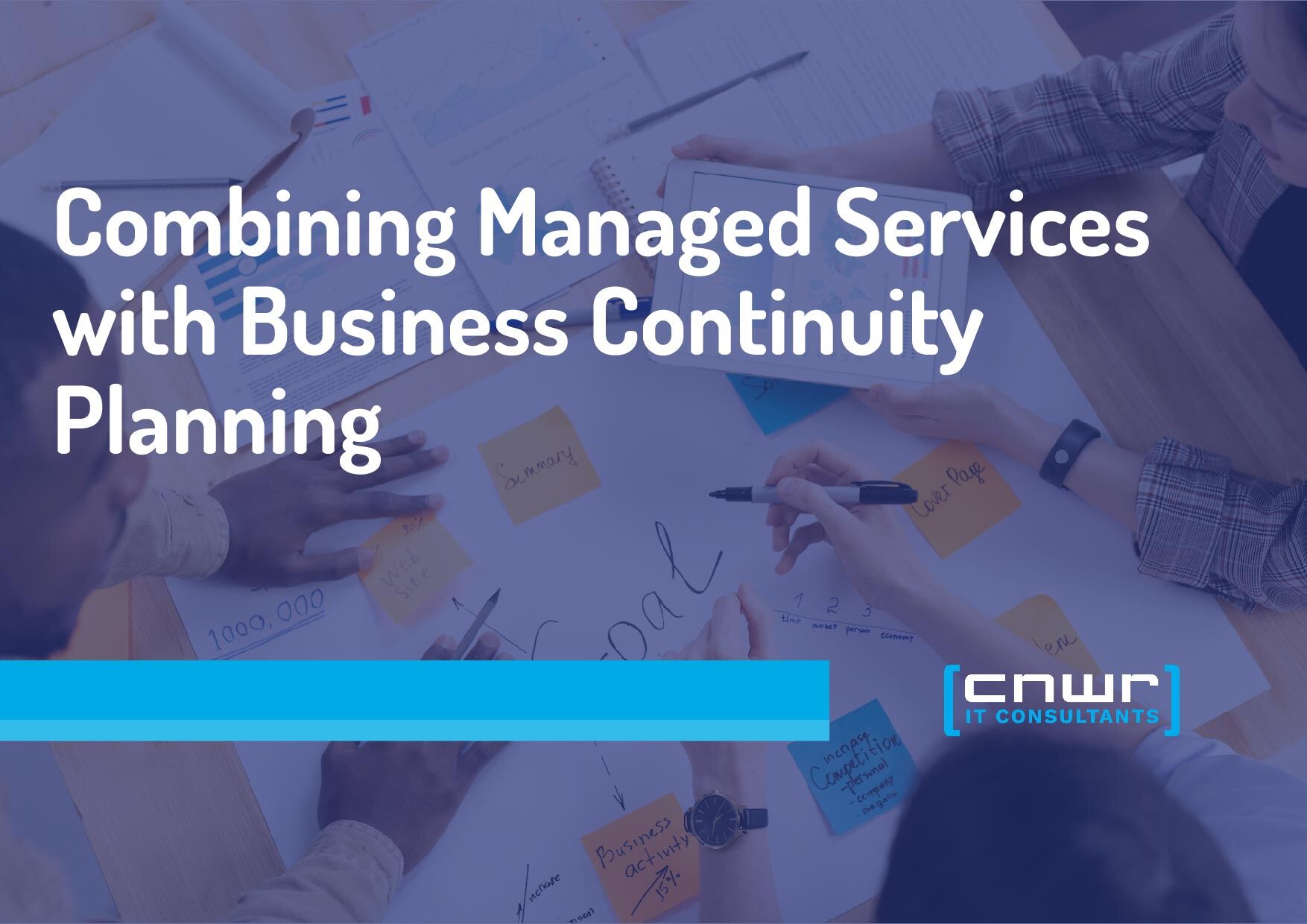 Proactive Risk Management: Combining Managed Services with Business Continuity Planning