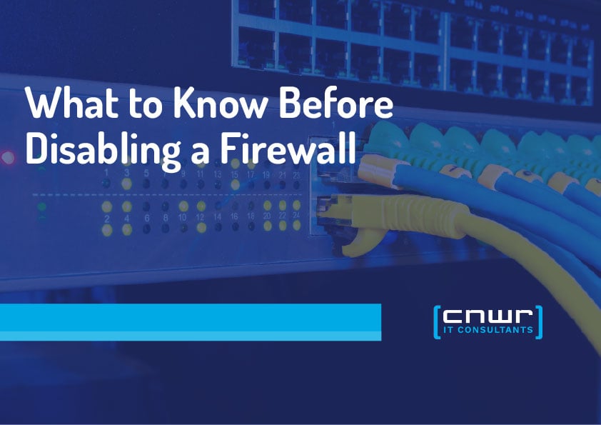 The High-Stakes Decision: What to Know Before Disabling a Firewall