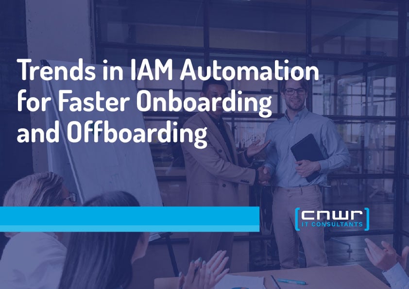 Trends in IAM Automation for Faster Onboarding and Offboarding