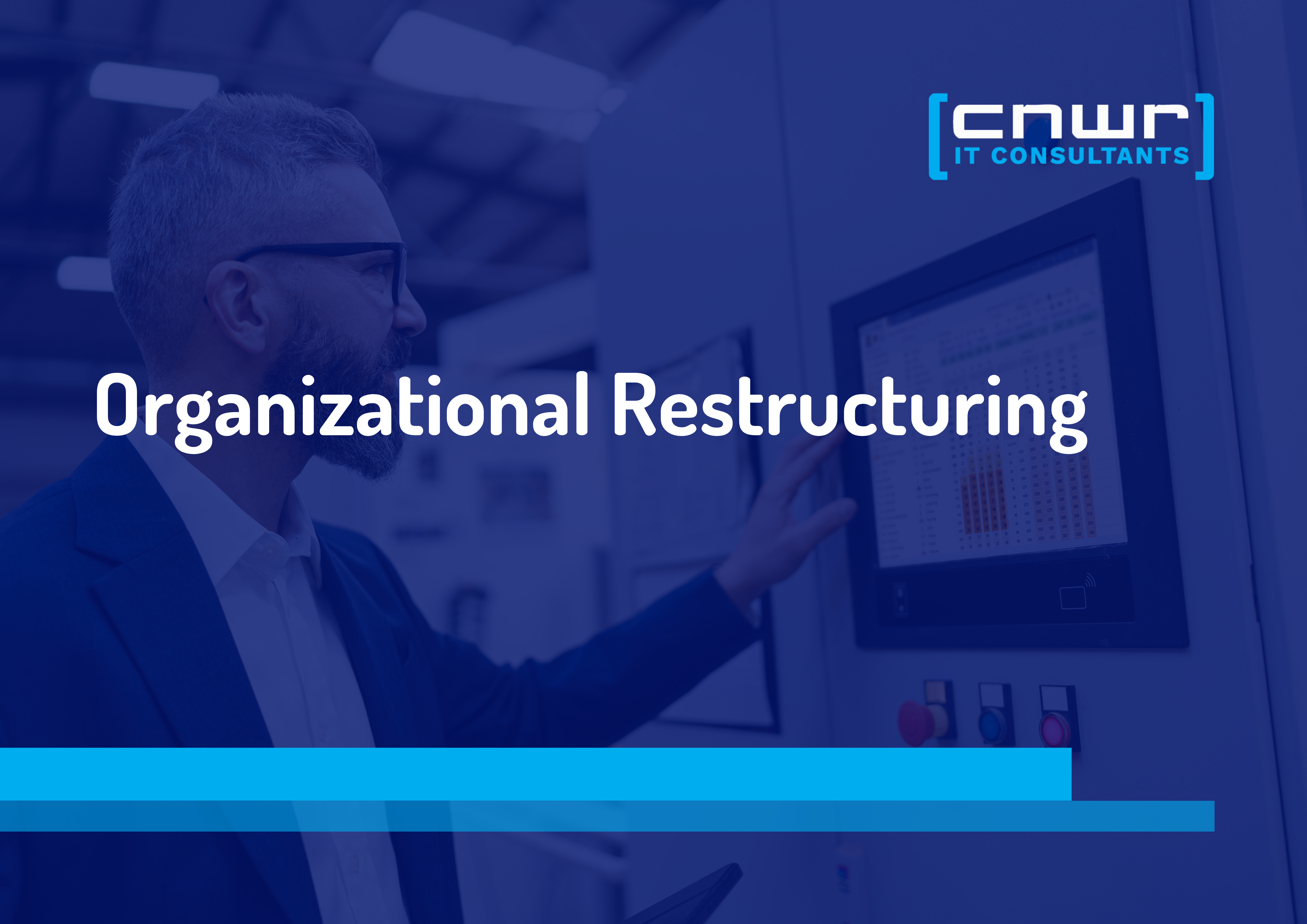 Organizational Restructuring