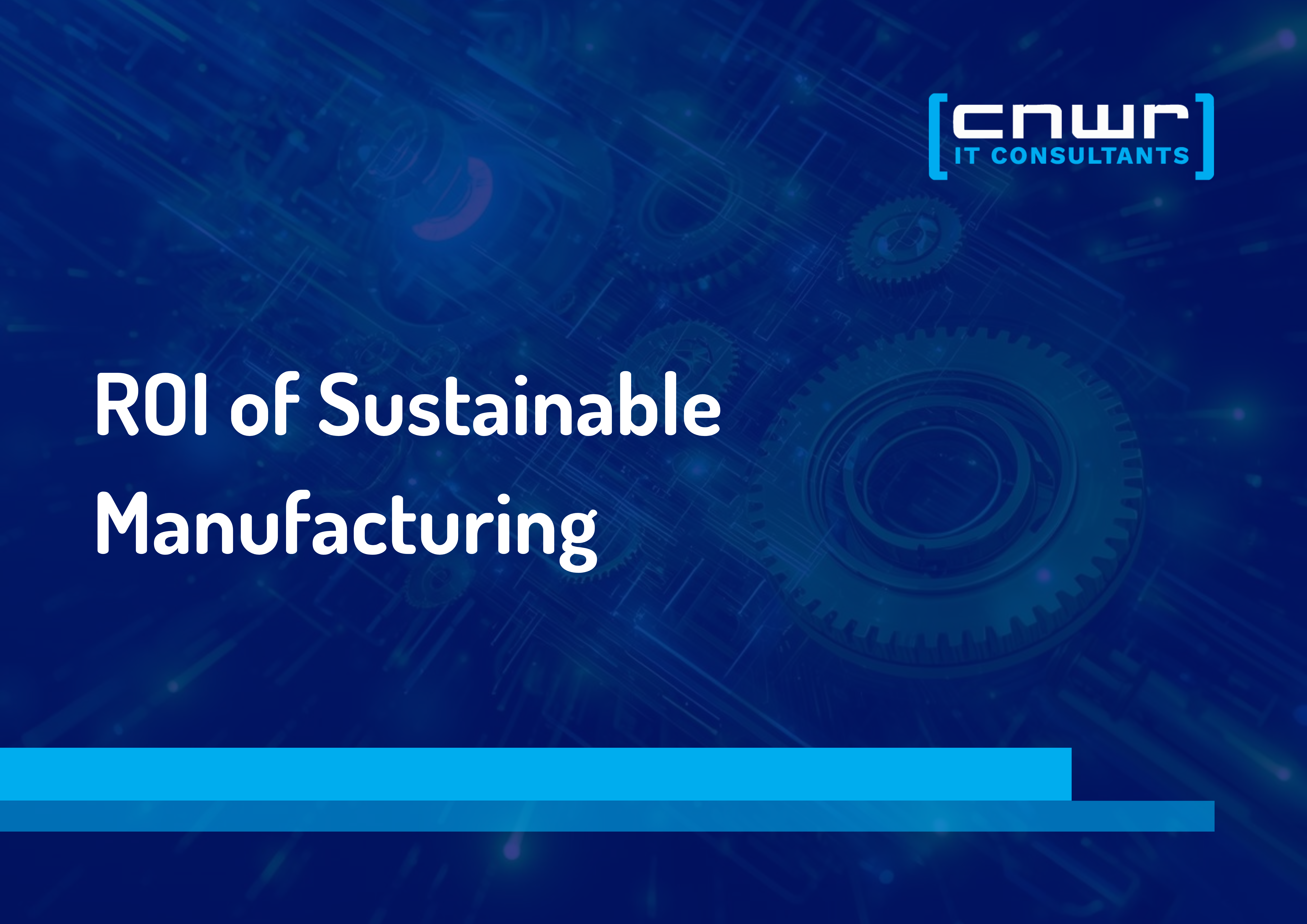 The True ROI Timeline of Sustainable Manufacturing