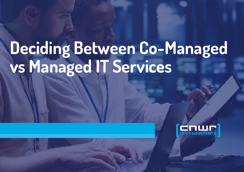 Deciding Between Co-Managed vs Managed IT Services